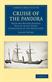 Cruise of the Pandora: From the Private Journal Kept by Allen Young, R.N.R., F.R.G.S., F.R.A.S., etc., Commander of the Expedition